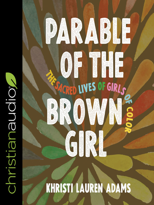 Title details for Parable of the Brown Girl by Khristi Lauren Adams - Available